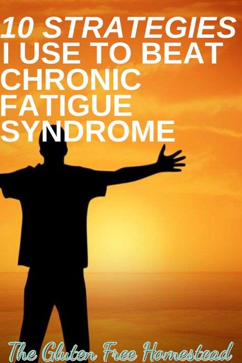 10 Important Strategies I Used To Beat Chronic Fatigue Syndrome: Part 2 ...