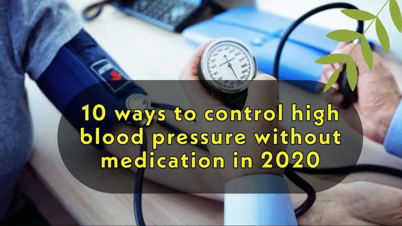 10 New ways to control high blood pressure without ...