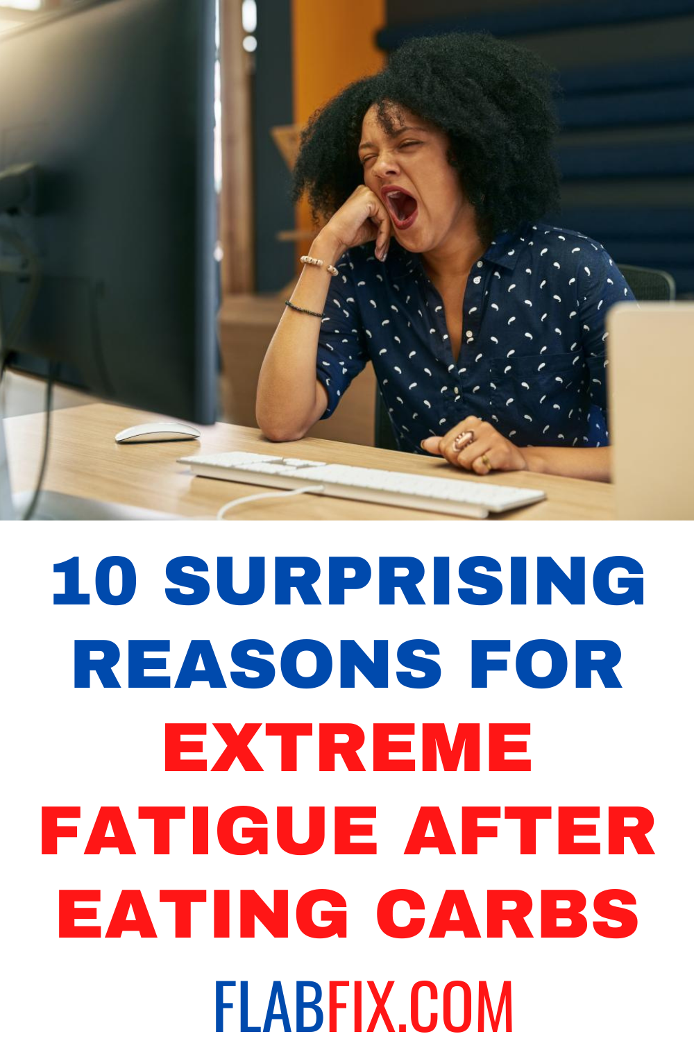 10 Surprising Reasons for Extreme Fatigue After Eating ...