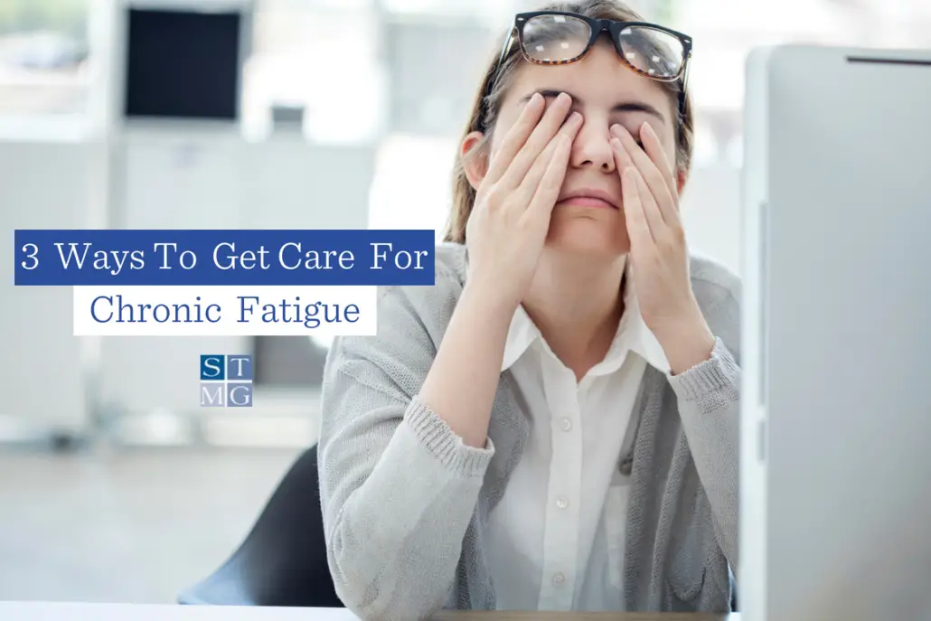 3 Ways to Get Care for Chronic Fatigue
