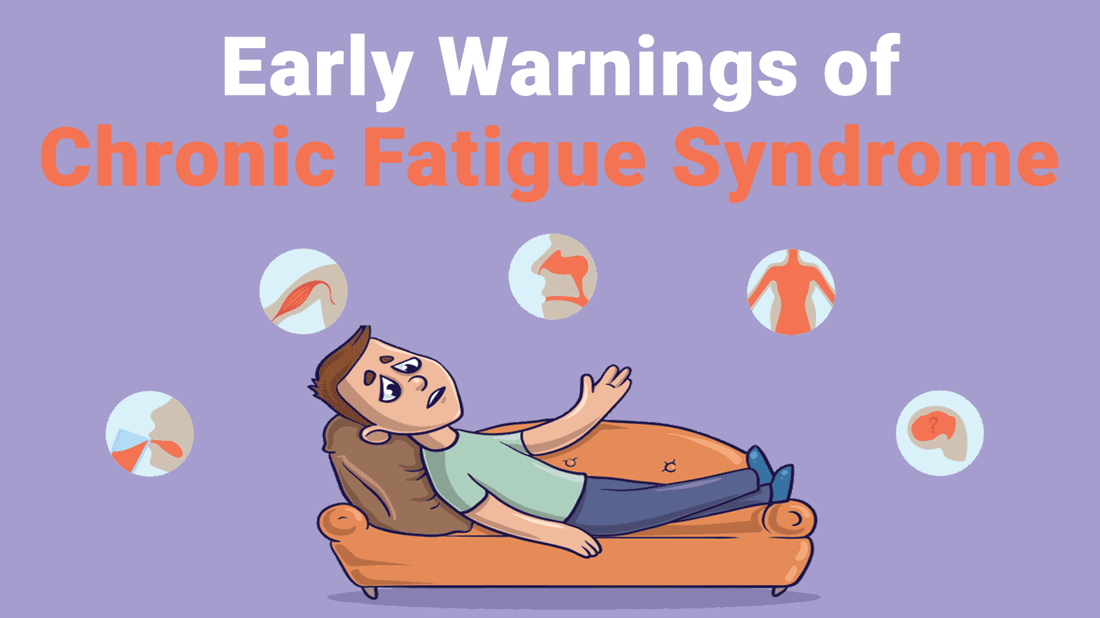 5 Early Warnings of Chronic Fatigue Syndrome