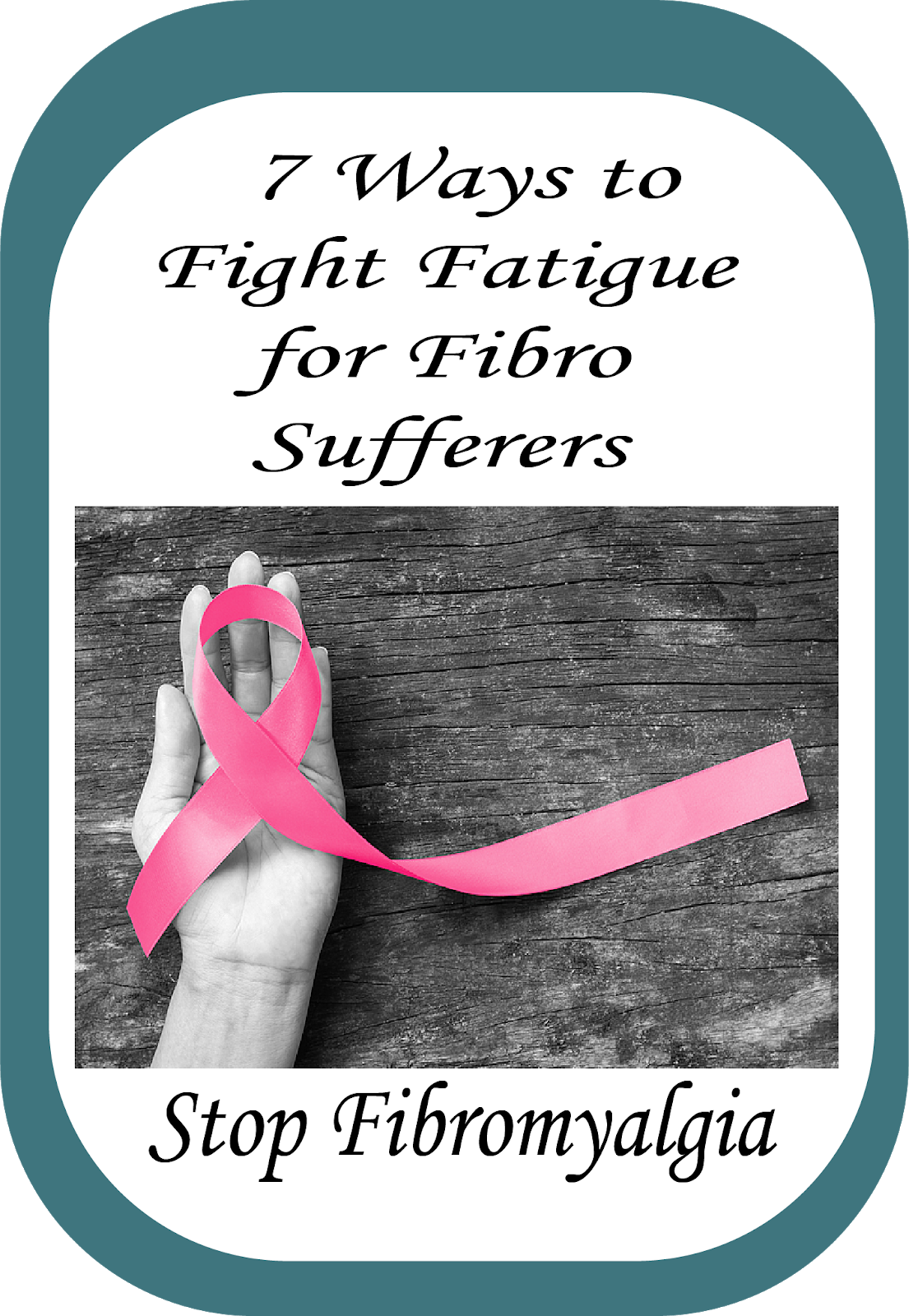 7 Ways to Fight Fatigue for Fibro Sufferers