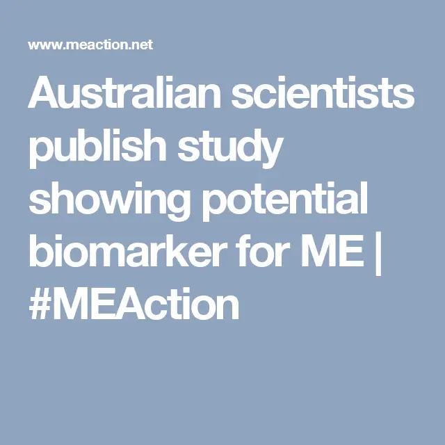 Australian scientists publish study showing potential biomarker for ME ...