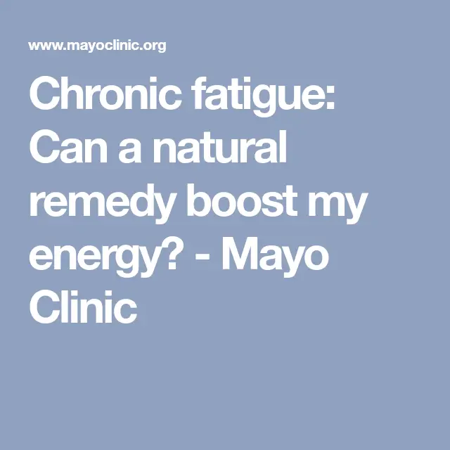 Chronic fatigue: Can a natural remedy boost my energy?