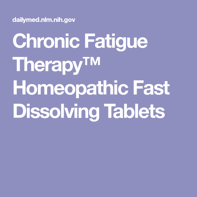 Chronic Fatigue Therapy Homeopathic Fast Dissolving Tablets