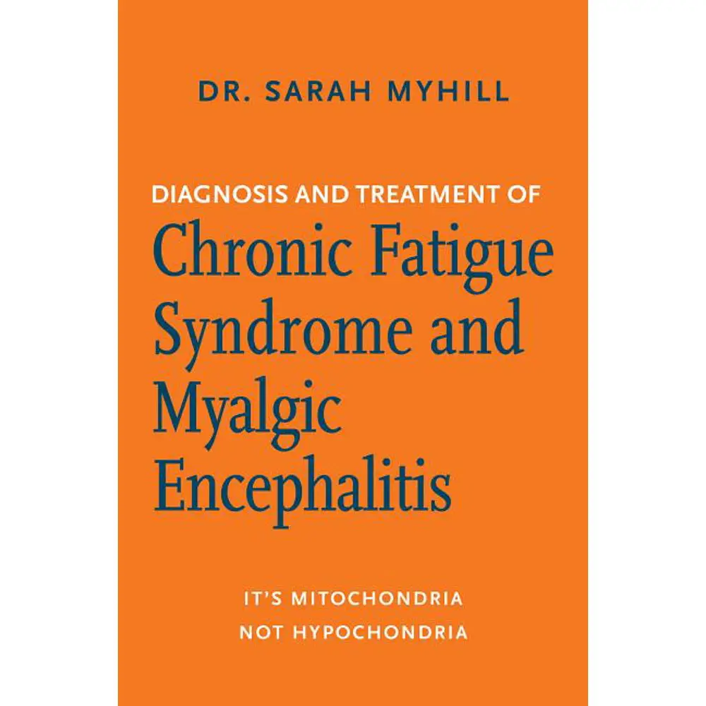 Diagnosis and Treatment of Chronic Fatigue Syndrome and Myalgic ...