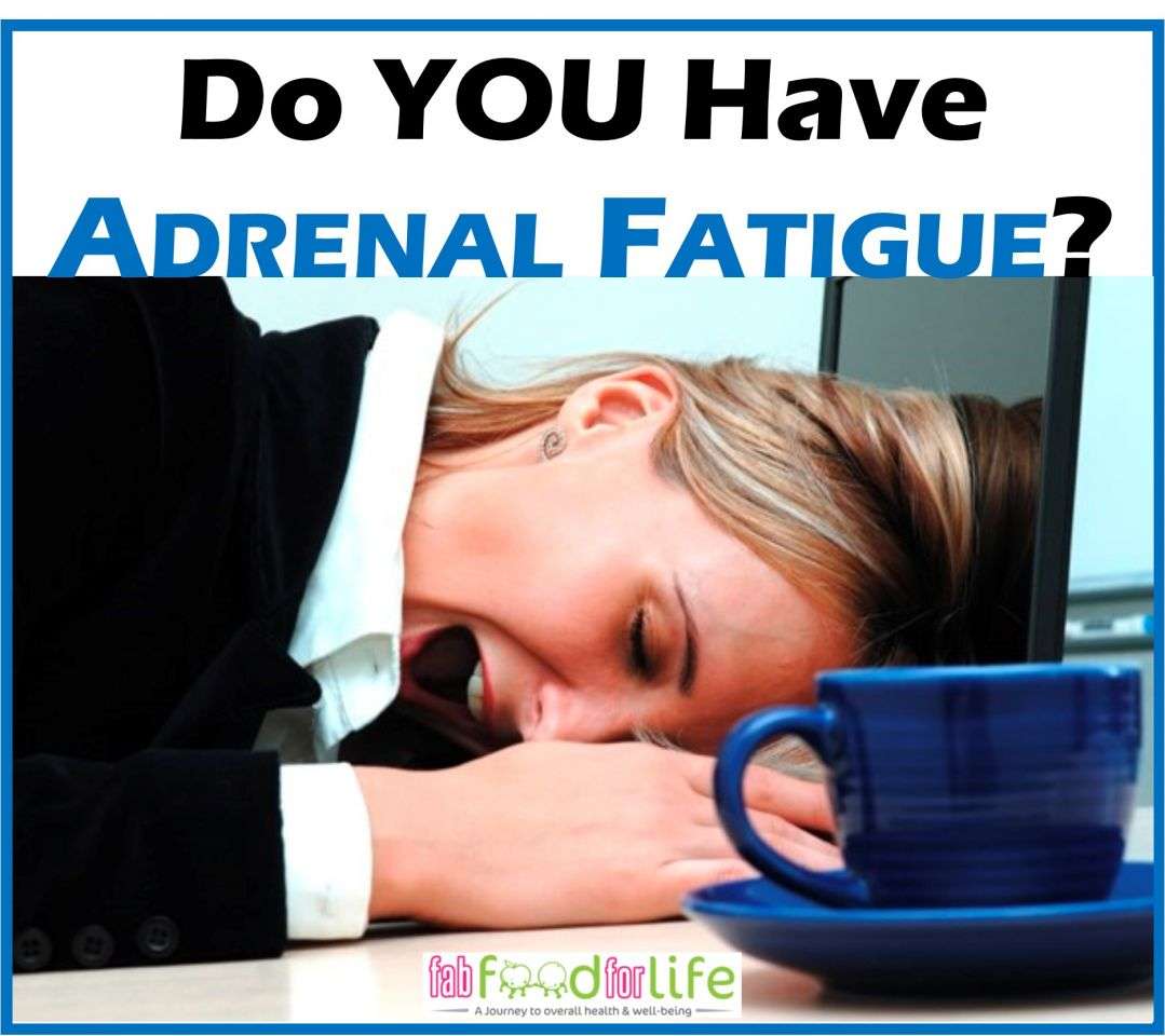 What To Do When You Have Adrenal Fatigue