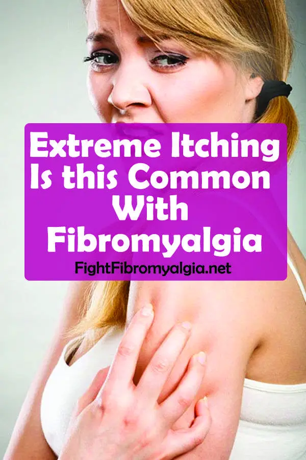 Extreme Itching and Fibromyalgia