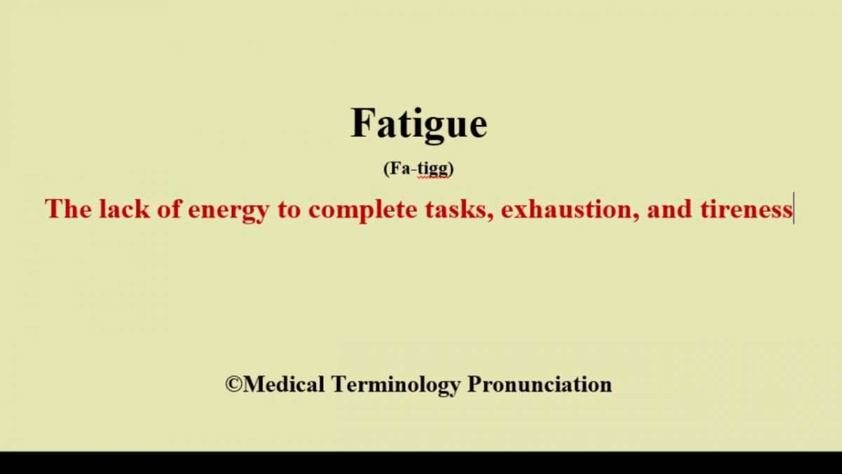 Fatigue Pronunciation and Definition