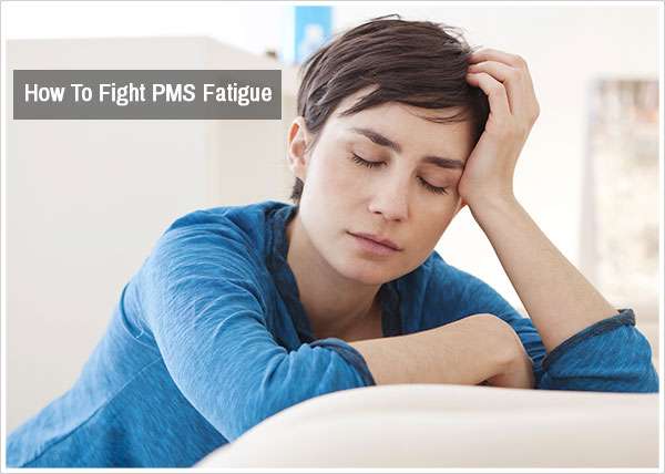 Feeling Tired Fatigue Before Your Period? Read This!