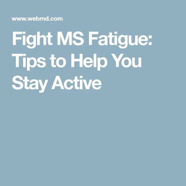 Fight MS Fatigue