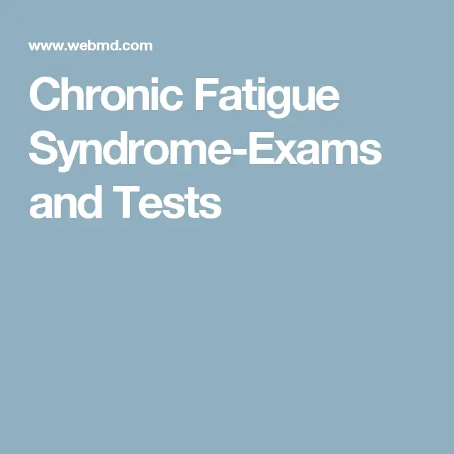 How Do I Know if I Have Chronic Fatigue Syndrome?