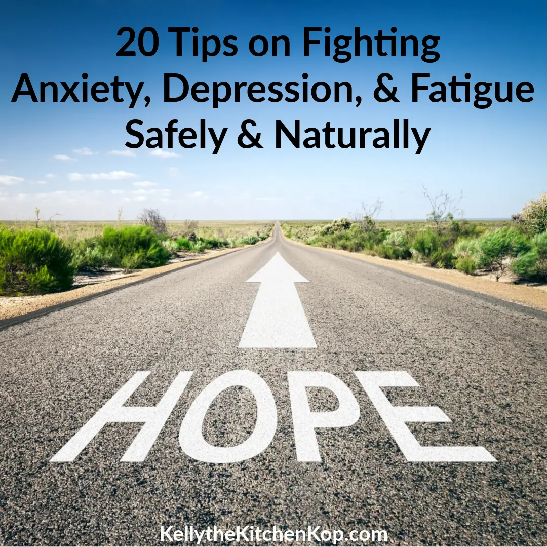 How to Fight Depression and Anxiety Naturally: 20 Helpful Tips for ...