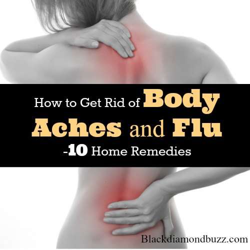How to Get Rid of Body Aches and Flu