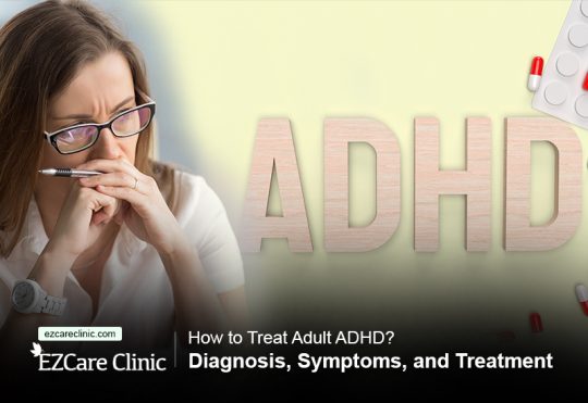How to Treat Adult ADHD?
