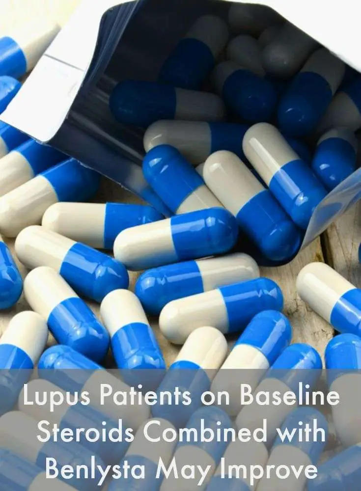 Lupus Patients on Baseline Steroids Combined with Benlysta ...