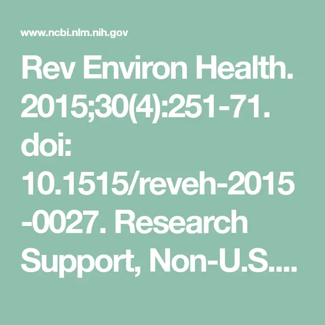 Rev Environ Health. 2015 30(4):251