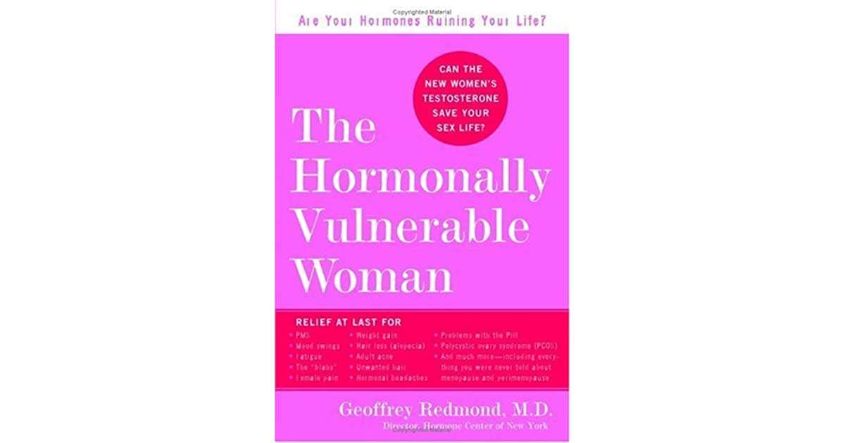 The Hormonally Vulnerable Woman: Relief at last for PMS ...