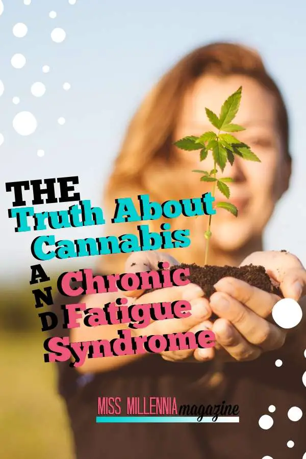 The Truth About Cannabis and Chronic Fatigue Syndrome