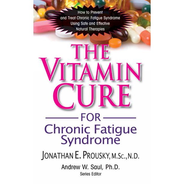 Vitamin Cure: The Vitamin Cure for Chronic Fatigue Syndrome (Paperback ...