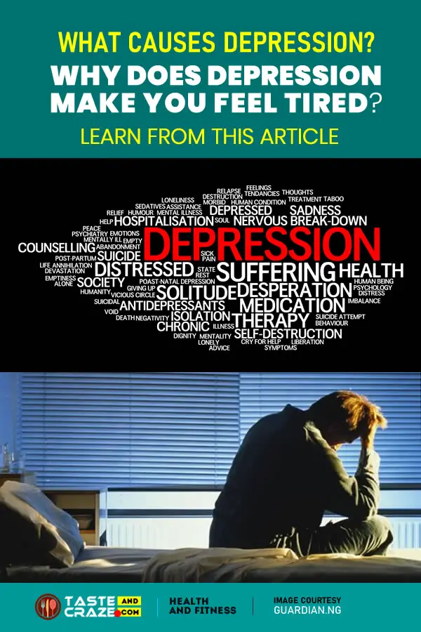 What Causes Depression And Why Does it Make You Feel Tired?