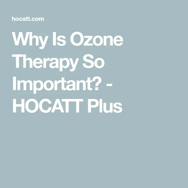 Why Is Ozone Therapy So Important?